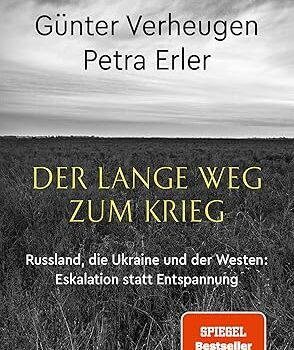 Günter Verheugen, Petra Erler: Der lange Weg zum Krieg